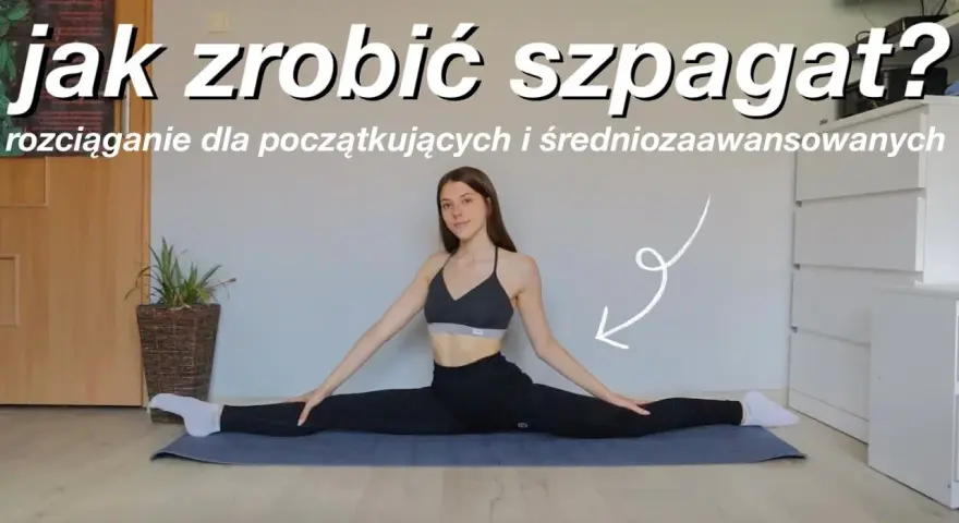 Jak zrobić szpagat w 5 minut bez ryzyka kontuzji i bólu